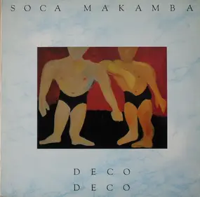 Deco Deco - Soca Makamba