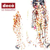 Deco - So Beautiful