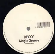 Deco' - Magic Groove