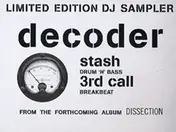 Decoder - Stash / 3rd Call