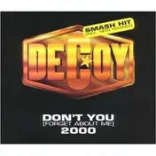 Decoy - Don'T You (Forget About Me) 20