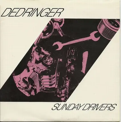 Dedringer - Sunday Drivers