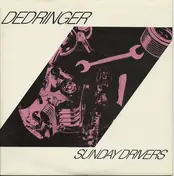 Dedringer - Sunday Drivers