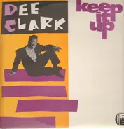 Dee Clark - Keep It Up