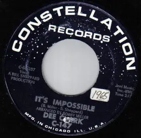 Dee Clark - It's Impossible / T. C. B.