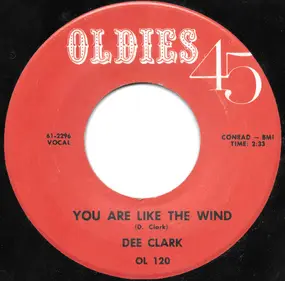 Dee Clark - You Are Like The Wind / Where Are You