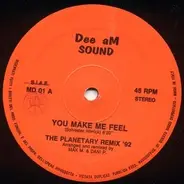 Dee Am Sound - You Make Me Feel