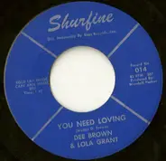 Dee Brown & Lola Grant - We Belong Together / You Need Loving