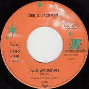 7inch Vinyl Single - Dee D. Jackson - Talk Me Down
