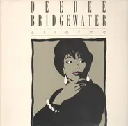 Dee Dee Bridgewater - All Of Me