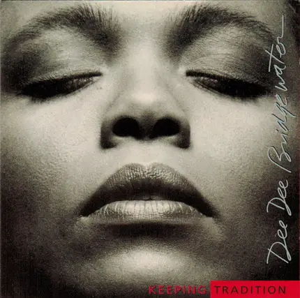 Dee Dee Bridgewater - Keeping Tradition