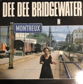 Dee Dee Bridgewater - In Montreux