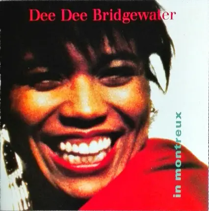 Dee Dee Bridgewater - In Montreux