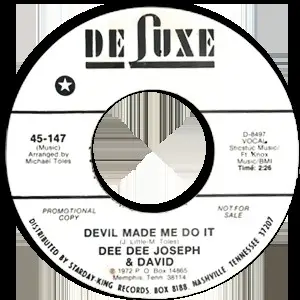 Dee Dee Joseph And David - Devil Made Me Do It / City Called Loneliville