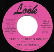 Dee Dee Prestige - Let's Go To Heaven Tonight / Sing The Blues To Mama