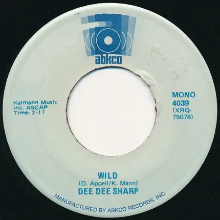 Dee Dee Sharp Gamble - Rock Me In The Cradle Of Love / Wild