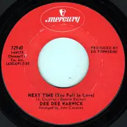 Dee Dee Warwick - Next Time (You Fall In Love) / Ring Of Bright Water