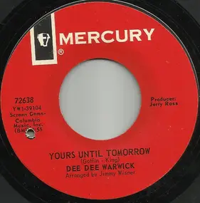 Dee Dee Warwick - Yours Until Tomorrow / I'm Gonna Make You Love Me