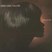 Dee Dee Wilde - I Found You