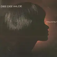 Dee Dee Wilde - I Found You