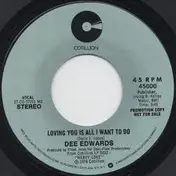 dee edwards - Loving You Is All I Want To Do