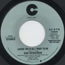 Dee Edwards - Loving You Is All I Want To Do