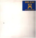 12inch Vinyl Single - Dee-Kay - Up And Down