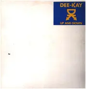 Dee-Kay - Up And Down