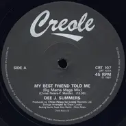 Dee J. Summers - My Best Friend Told Me