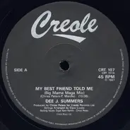 Dee J. Summers - My Best Friend Told Me