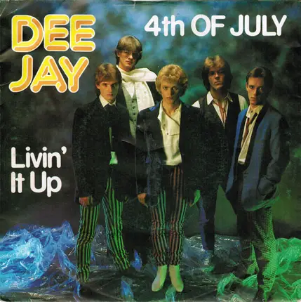 Dee Jay - 4th Of July / Livin' It Up