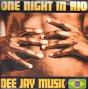 12inch Vinyl Single - Dee Jay Music - One Night In Rio