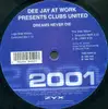 12'' - Dee Jay At Work Presents Clubs United - Dreams Never Die