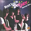7inch Vinyl Single - Dee Jay - Bad Luck