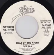 7inch Vinyl Single - Dee Jay - Heat Of The Night - Promo