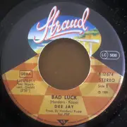 7inch Vinyl Single - Dee Jay - Bad Luck