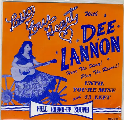 Dee Lannon - Lasso Your Heart With Dee Lannon