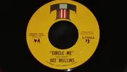 Dee Mullins - Circle Me / Friday's Wine