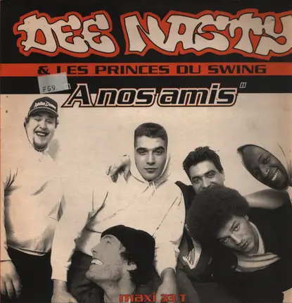 Dee Nasty & Les Princes Du Swing - A Nos Amis