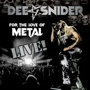 Dee Snider - For The Love Of Metal