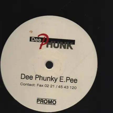 Dee Phunk - Dee Phunky E.Pee