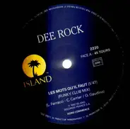 Dee Rock - Les Mots Qu'il Faut