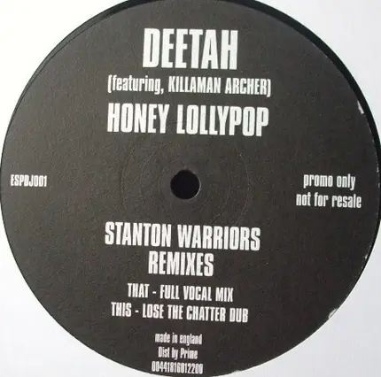 Deetah - Honey Lollipop (Stanton Warriors Remixes)