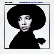 12'' - Dee C. Lee - Come Hell Or Waters High