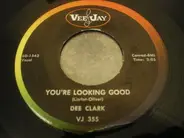 Dee Clark - You're Looking Good