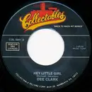 7'' - Dee Clark - Hey Little Girl / Nobody But You