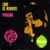 7'' - Dee Dee - Love Is Always / Pancho