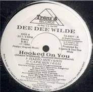 Dee Dee Wilde - Hooked On You