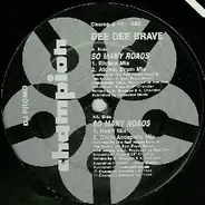 Dee Dee Brave - So Many Roads (Remix)