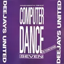 12inch Vinyl Single - Deejays United - Computer Dance Seven